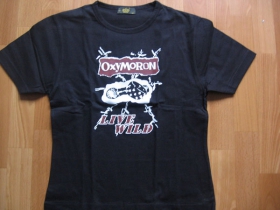 Oxymoron  dámske tričko 100%bavlna 