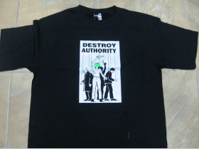 Destroy Authority pánske tričko 100 %bavlna značka Fruit of The Loom