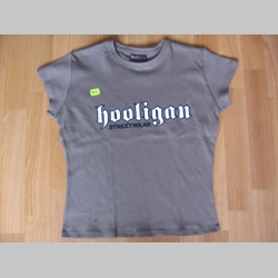 Hooligan  šedé dámske tričko 100%bavlna 