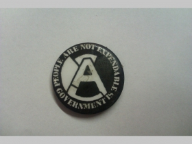 Anarchy, proti vláde,  odznak priemer 25mm