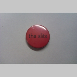 The Slits, odznak priemer 25mm