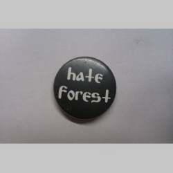Hate Forest, odznak, priemer 25mm