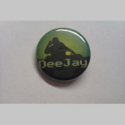 Dee Jay, odznak priemer 25mm