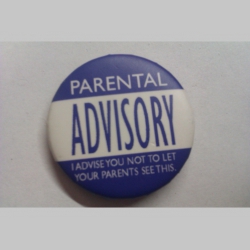 Parental Advisory, odznak väčší cca. 30mm
