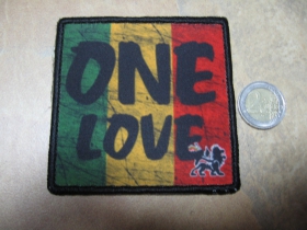 One Love Rasta ofsetová nášivka po krajoch obšívaná cca. 9x9cm 