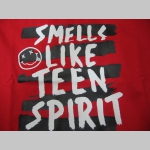 Smells like teen spirit  Nirvana pánske tričko s obojstrannou potlačou 100%bavlna