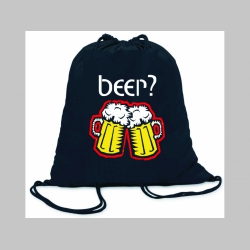 Beer? - Pivo  ľahké sťahovacie vrecko ( batôžtek / vak ) s čiernou šnúrkou, 100% bavlna 100 g/m2, rozmery cca. 37 x 41 cm