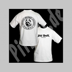 Pit Bull  TS 0118  tričko "In dog we trust" biele 100%bavlna 