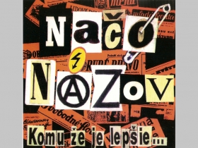 Načo Názov - Komu že je lepšie, originál lisované CD  Debutová nahrávka old school punk-rocku z roku 1995