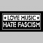 Love Music Hate Fascism polokošela s rôznofarebným lemovaním okolo límčekov a rukávov na výber podľa vášho želania! 