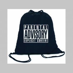 Parental Advisory  ľahké sťahovacie vrecko ( batoh / vak ) s čiernou šnúrkou, 100% bavlna 100 g/m2, rozmery cca. 37 x 41 cm